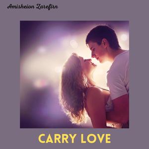 Carry Love