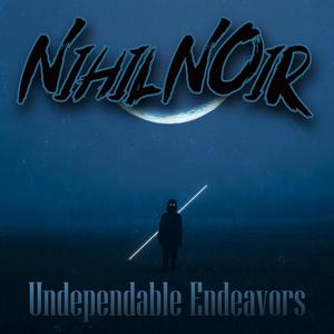 Undependable Endeavors