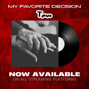 MY FAVORITE DECISION