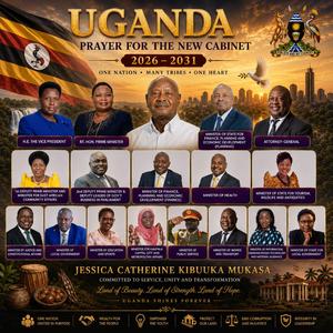 UGANDA — Prayer for the New Cabinet 2026–2031