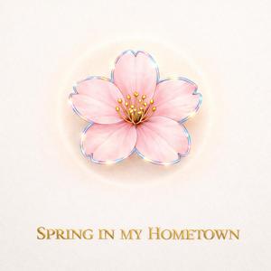 Spring in My Hometown