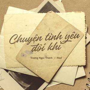 Chuyện Tình Yêu Đôi Khi