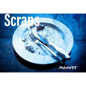 Scraps