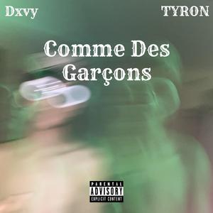 Comme Des Garçons (feat. TYRON)