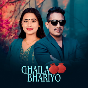 Ghaila Bhariyo