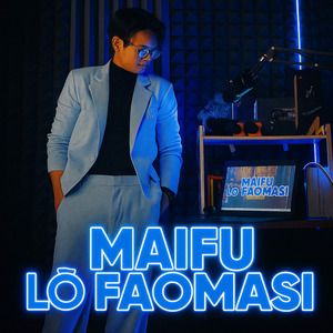 Maifu Lo Faomasi