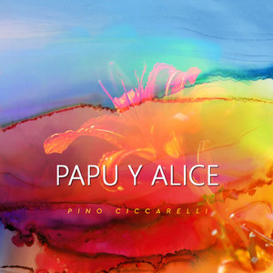 PAPU Y ALICE (From Alice Maravilla)