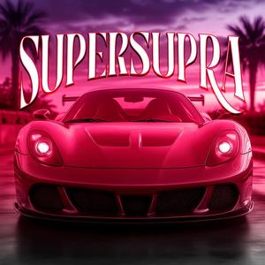SUPERSUPRA Ultra Slowed