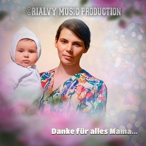 Danke für alles Mama