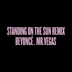 Standing on the Sun (Remix)