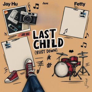 Last Child (Bust Down)