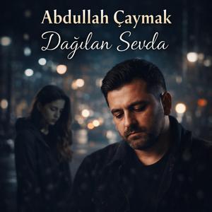 Dağılan sevda