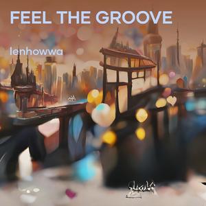 Feel the Groove