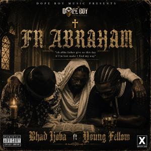 FATHER ABRAHAM (feat. Youngfellow)