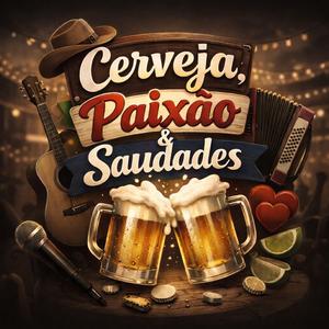 Cerveja, Paixão e Saudades