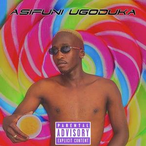 ASIFUNI UGODUKA (feat. Romeo Makaveli & Mr_Mfiki)