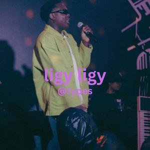 Ligy Ligy
