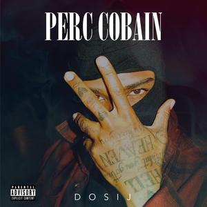 Perc Cobain