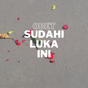 Sudahi Luka Ini
