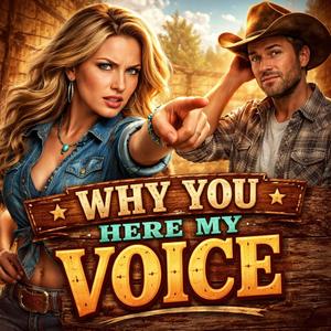 Why You Here My Voice