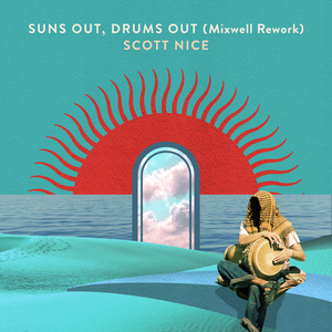 Suns Out, Drums Out (Mixwell Rework)