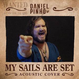 My Sails Are Set (Acoustic Cover)