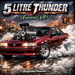 5 Litre Thunder (Envious VP)