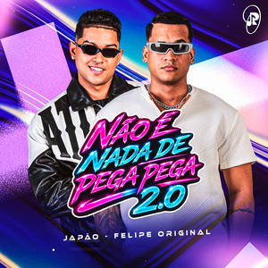 Não É Nada de Pega Pega 2.0