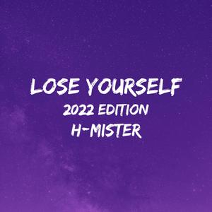 Lose yourself 2022 edition