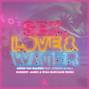***, Love & Water (Sunnery James & Ryan Marciano Remix)