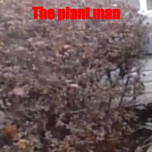 The Plantman