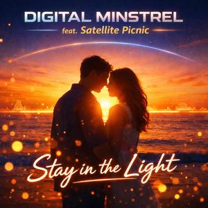 Stay in the Light (feat. Satellite Picnic)