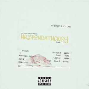 Mr.Spendatmoney (feat. LO)