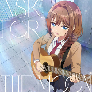ask for the moon 路上ver