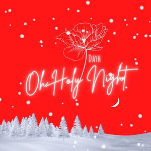 Oh Holy Night
