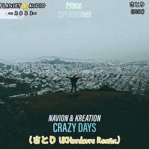 Crazy Days（さとり Remix）