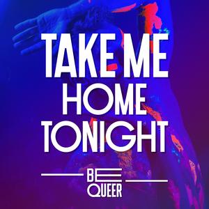Take Me Home Tonight (Be EDM Mix)