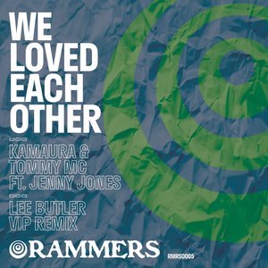 We Loved Each Other (Lee Butler VIP Remix) (Edit)