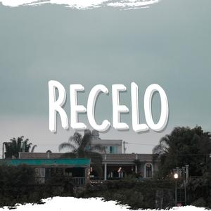 Recelo