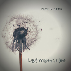 Last reason to live (feat. Kliford/Eferaz) (Live) (Live)
