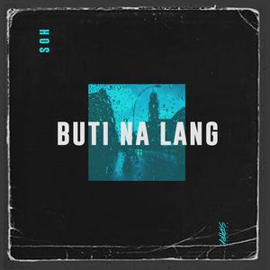 Buti Na Lang