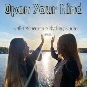 Open Your Mind (feat. Julia Poorman)