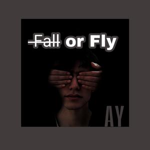 ̶F̶a̶l̶l̶ or Fly