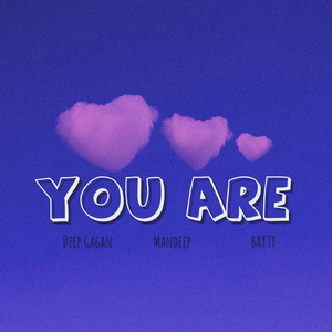 YOU ARE