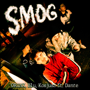 SMOG (feat. Dante)