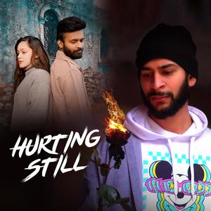 Hurting Still (feat. Vishamber Singh)