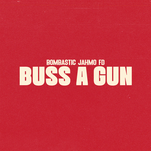 Buss A Gun