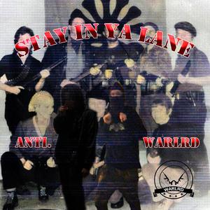 Stay In Ya Lane (feat. ANTI.)