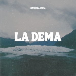 La dema