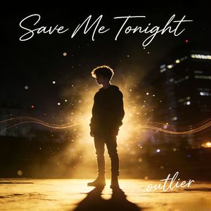 Save Me Tonight